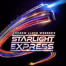 Andrew Lloyd Webber's STARLIGHT EXPRESS Will Embark on World Tour