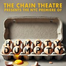 Eric Bogosian's HUMPTY DUMPTY Begins Performances In April At Chain Theatre