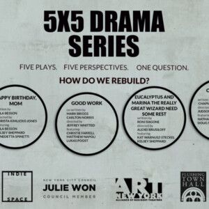 Theatre East’s 5x5 Drama Series Returns With Five New Plays