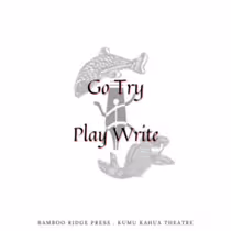 GO TRY PLAYWRITE Monthly Contest Announces October Prompt