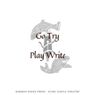GO TRY PLAYWRITE Monthly Contest Announces October Prompt