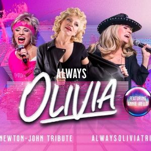 ALWAYS OLIVIA Will Celebrate Olivia Newton-John at the Raue Center
