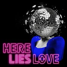 HERE LIES LOVE Extends Run at Center Theatre Group