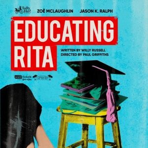 EDUCATING RITA Comes to Theater on the Bay