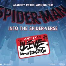 SPIDER-MAN: INTO THE SPIDER-VERSE LIVE IN CONCERT Tour Comes to PPAC