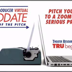 Theater Resources Unlimited Will Host Writer-Producer Virtual Speed Date