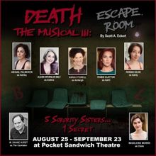DEATH THE MUSICAL III- Escape Room Comes to Pocket Sandwich