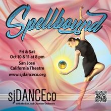 sjDANCEco to Present SPELLBOUND At California Theatre During 23rd Season
