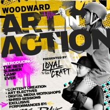Loyal to the Craft and Woodward Present 'Art-in-Action' Summer Camp