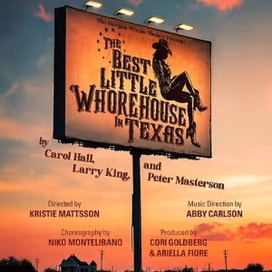 THE BEST LITTLE WHOREHOUSE IN TEXAS Announced At The Morgan-Wixson Theatre