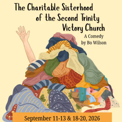 THE CHARITABLE SISTERHOOD OF THE SECOND TRINITY VICTORY CHURCH Set for all for One Productions