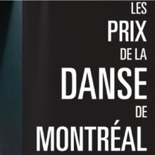 Winners Announces for 13th PRIX DE LA DANSE DE MONTREAL