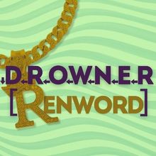 ↓D←R←O←W←N←E←R [RENWORD] Comes to NextStop Theatre
