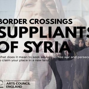 SUPPLIANTS OF SYRIA Comes to Hoxton Hall in March