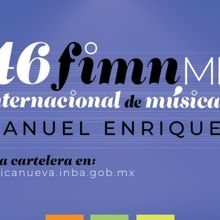 El 46 Foro Internacional De Música Nueva Manuel Enríquez Ofrecerá A Su Público La