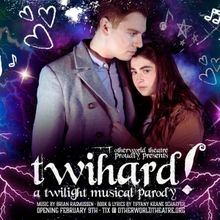 TWIHARD! A TWILIGHT MUSICAL PARODY Extends at Otherworld Theatre