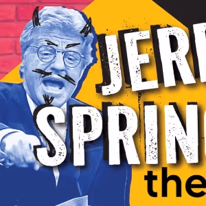 JERRY SPRINGER: THE OPERA Comes to San Jose This Week