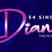 54 SINGS DIANA THE MUSICAL Comes to 54 Below Next Month