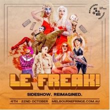 LE FREAK Comes to Melbourne Fringe
