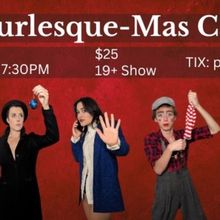 A BURLESQUE-MAS CAROL Comes to The Painted Lady Next Month