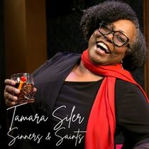 Tamara Siler Will Perform SINNERS & SAINTS at Main Street Theater