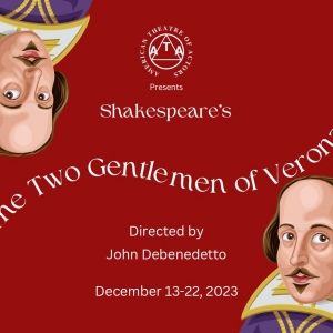 American Theatre of Actors Presents New Production of TWO GENTLEMEN OF VERONA in…