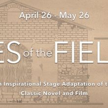 THE LILIES OF THE FIELD Comes to Open Window Theatre This Spring