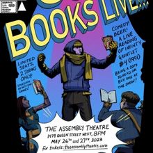 COMIC BOOKS LIVE!!! Returns to the Assembly Theatre This Month