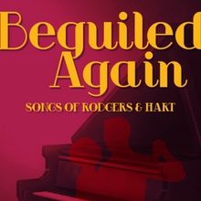 Florida Repertory Theatre Kicks Off Season 26 With BEGUILED AGAIN A Musical Celebrati