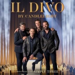 Il Divo By Candlelight Comes to the Copeland Hall