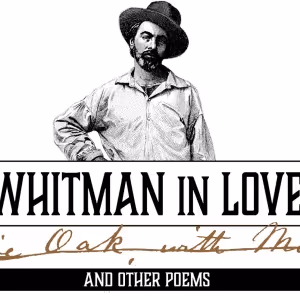 Talkback Set for John Kevin Jones' WHITMAN IN LOVE This Month