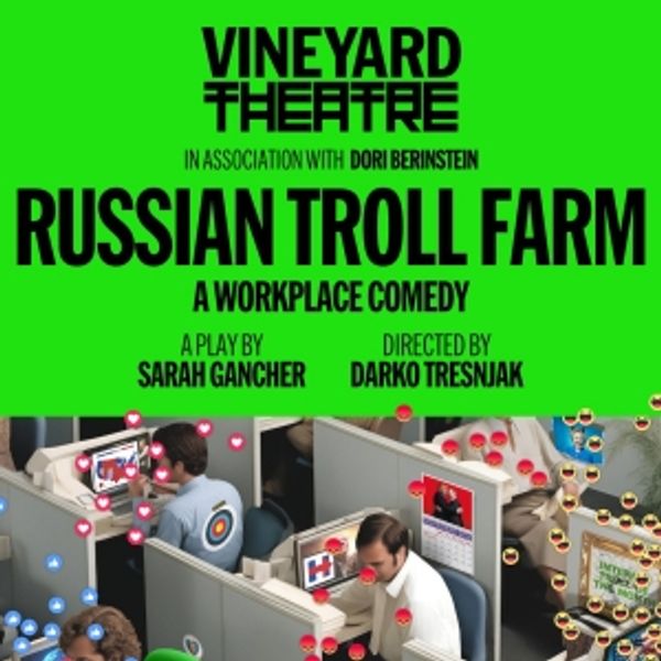 RUSSIAN TROLL FARM Extended At Vineyard Theatre Photo