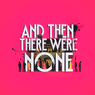 AND THEN THERE WERE NONE to Open at Georgetown Palace Theatre