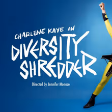 CHARLENE KAYE: DIVERSITY SHREDDER To Take The Stage At Edinburgh Fringe