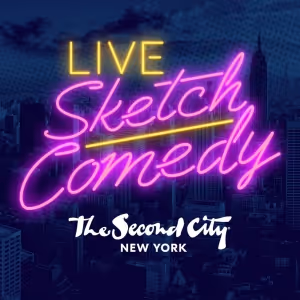 The Second City New York Announces Return Of LIVE SKETCH COMEDY
