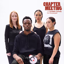CHAPTER MEETING, A SOCIALIST COMEDY FOR THE PEOPLE! To Perform At Wild Project