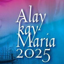 ALAY KAY MARIA 2025 Comes to Ateneo de Manila