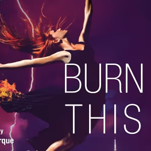 ​​​​​​​Hub Theatre Company of Boston Presents BURN THIS By Lanford Wilson