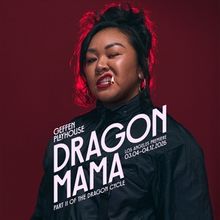 Rehearsals Begin for Los Angeles Premiere of DRAGON MAMA at Geffen Playhouse