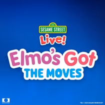 ELMO'S GOT THE MOVES Comes to the Landers Center