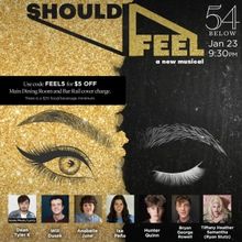 SHOULD I FEEL Comes to 54 Below Next Month