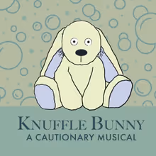 KNUFFLE BUNNY: A CAUTIONARY MUSICAL Comes to Des Moines Playhouse in 025