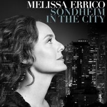 Melissa Errico Returns to 54 Below to Celebrate New Album Release