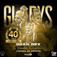GLADYS LA BOMBA TUCUMANA Comes to Teatro Gran Rex
