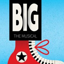 BIG: THE MUSICAL to Open at Skylight Music Theatre