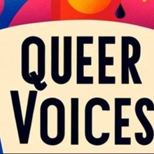 Boston Theater Company’s QUEER VOICES FESTIVAL Returns to Boston Center for the Art