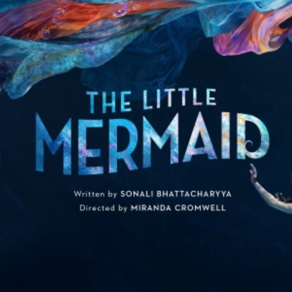 THE LITTLE MERMAID and LITTLE RED Set For Bristol Old Vic's 2024 Christmas Programme Photo