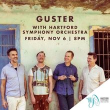 GUSTER to Perform with Hartford Symphony Orchestra at The Bushnell