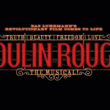Tickets on Sale For MOULIN ROUGE! at Birmingham Hippodrome