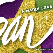 SAN - A NEW MARDI GRAS MUSICAL Comes to 54 Below This Month